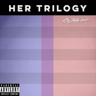 Her Trilogy