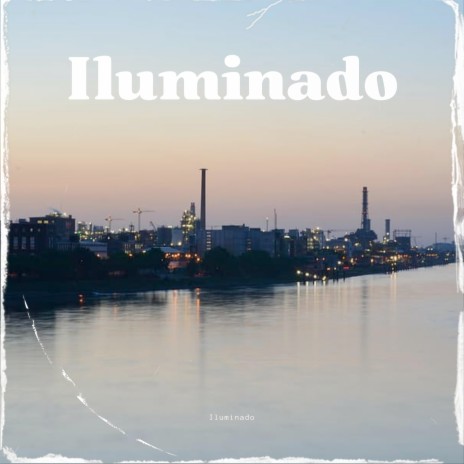 Iluminado | Boomplay Music