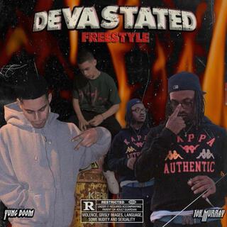 DEVASTATED FREESTYLE