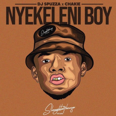 Nyekeleni Boy ft. Chakie | Boomplay Music