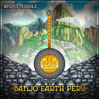 Banjo Earth: Peru