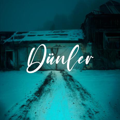 Dünler (Duygusal) | Boomplay Music