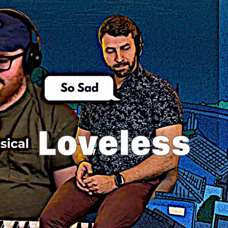 Loveless (Orchestrated Version) | Boomplay Music