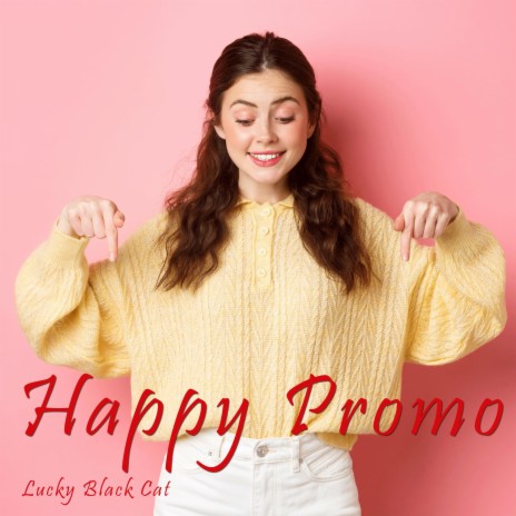 Happy Promo | Boomplay Music