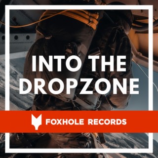 Into The Dropzone