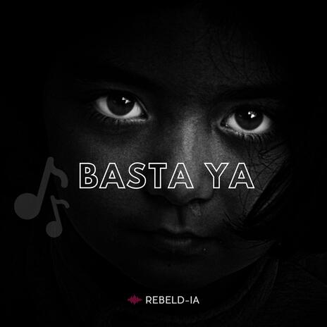 BASTA YA | Boomplay Music