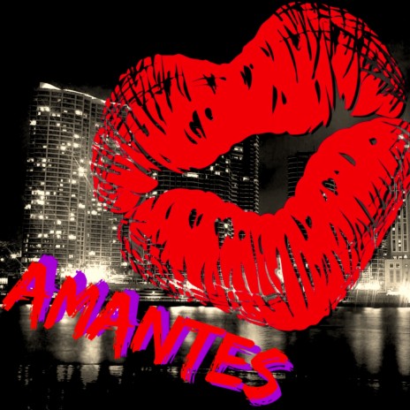 Amantes | Boomplay Music