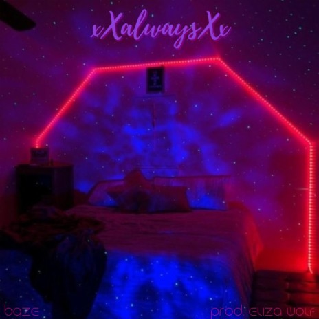 xXalwaysXx (feat. Eliza Wolf) | Boomplay Music