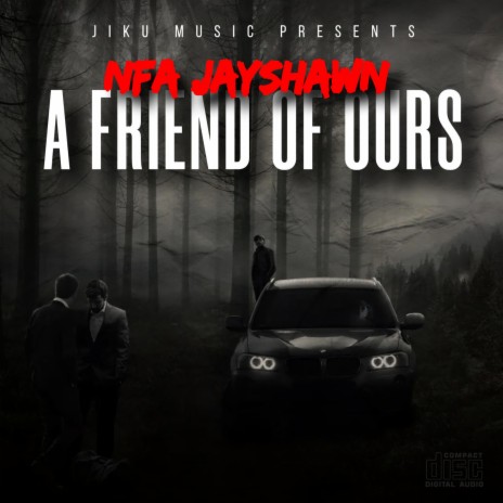 A Friend of Ours | Boomplay Music