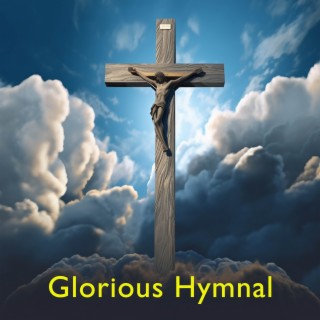 Glorious Hymnal