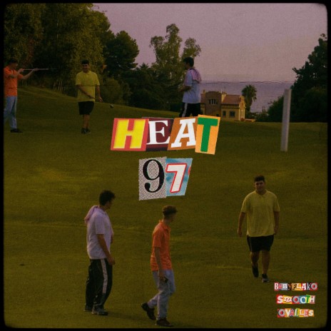 Heat'97 (feat. Babyflako & Ovalles) | Boomplay Music