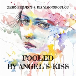 Fooled by Angel's Kiss