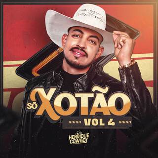 Só Xotão (Vol. 4)