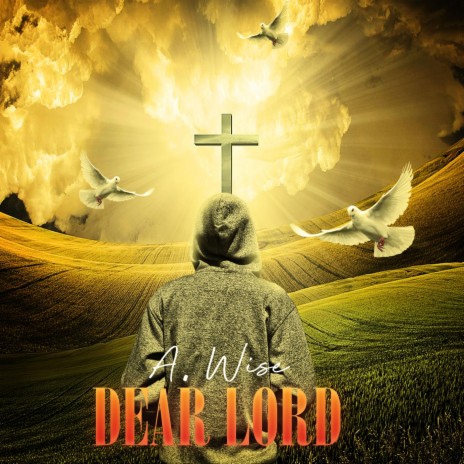 Dear Lord | Boomplay Music