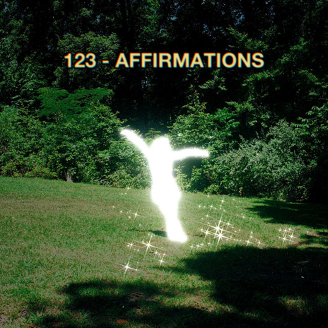 123 affirmations | Boomplay Music