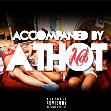 Accompanied By A Thot | Boomplay Music