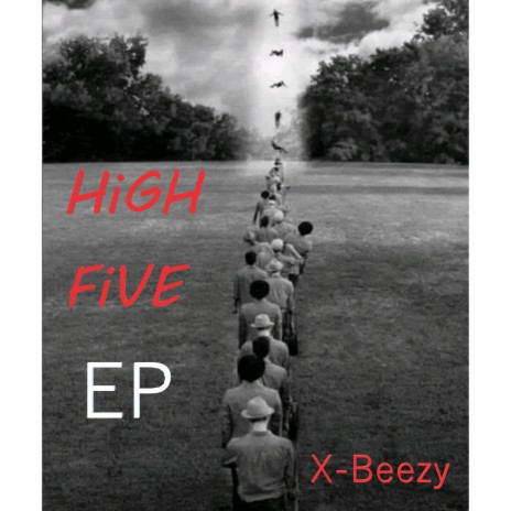 HiGH FiVE ft. X-Beezy | Boomplay Music