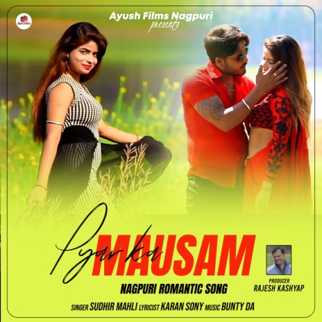 Pyar Ka Mausam (Nagpuri) | Boomplay Music