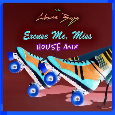 Excuse Me Miss House Mix | Boomplay Music