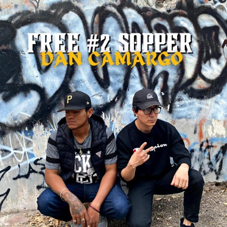 Free #2 ft. Sopper G