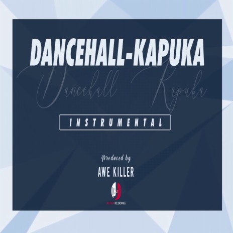 Dancehall Kapuka Beat (Dance Type Instrumental)