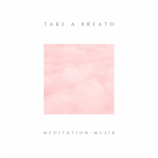 Take A Breath