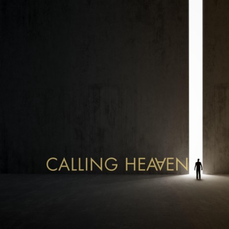 Calling Heaven | Boomplay Music