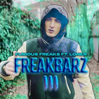 Freakbarz 3 (feat. Loner)