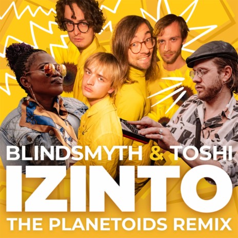 Izinto (The Planetoids Remix) ft. Toshi | Boomplay Music