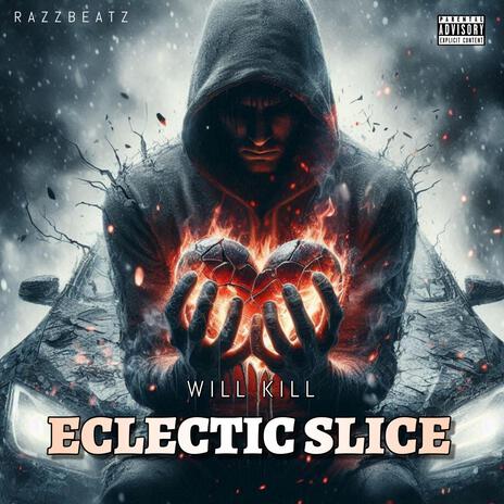 ECLECTIC SLICE | Boomplay Music