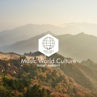 Music World Culture Short Ambient
