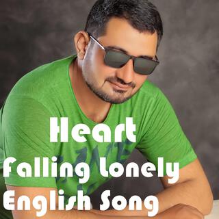 Heart Falling Lonely