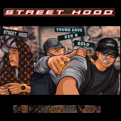 Street Hood ft. GELO & K€R B | Boomplay Music