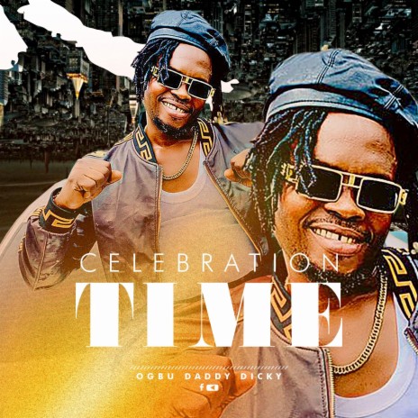 Celebration time | Boomplay Music