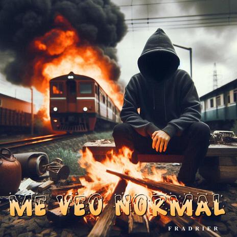 ME VEO NORMAL | Boomplay Music