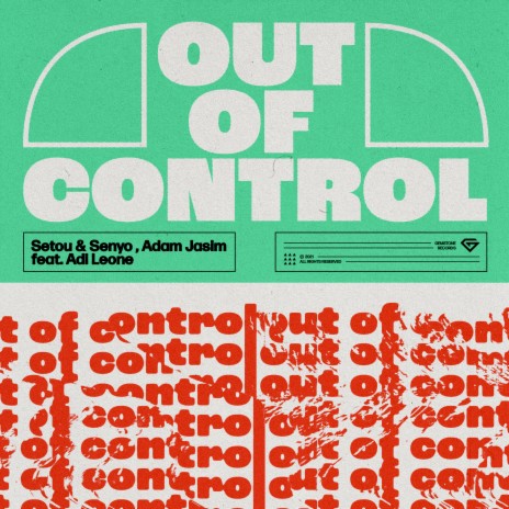 Out of Control ft. Adam Jasim & Adi Leone | Boomplay Music