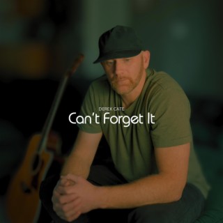 Can't Forget It lyrics | Boomplay Music