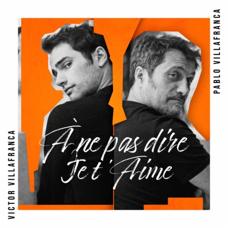 A ne pas dire je t'aime | Boomplay Music