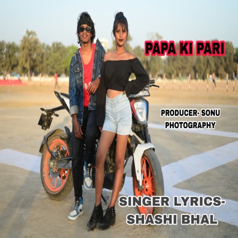 Papa Ki Pari (Nagpuri) | Boomplay Music