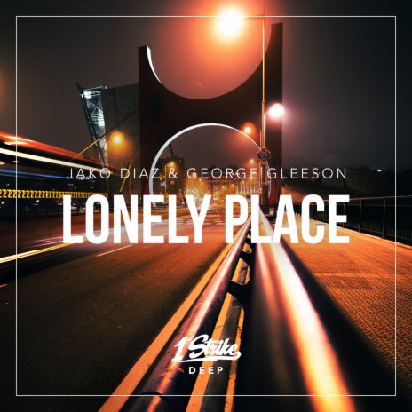 Lonely Place ft. George Gleeson | Boomplay Music