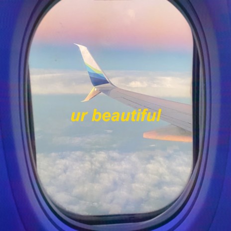 you're beautiful | Boomplay Music