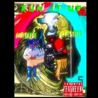 RUN IT UP (feat. Gmhb Keve & Gmhb Teej)