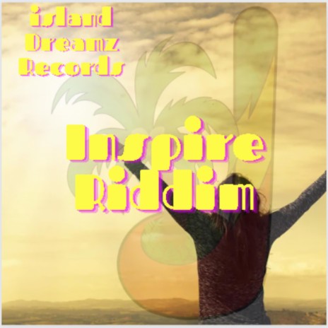 Inspire Riddim (Dancehall / Reggae Instrumental)