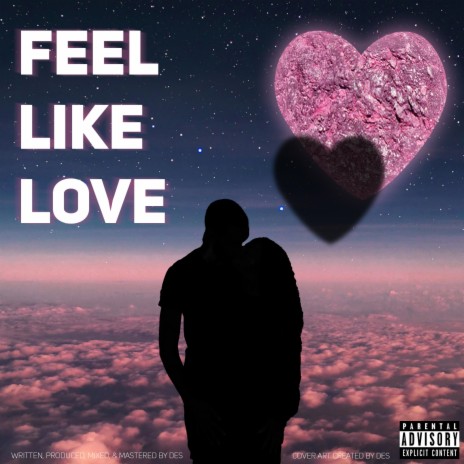 Feel Like Love | Boomplay Music