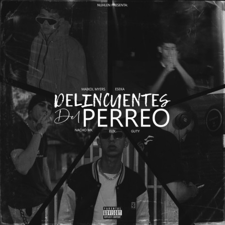 Delincuentes del Perreo | Boomplay Music