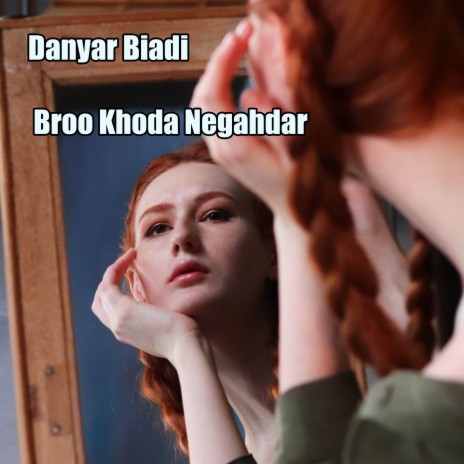 Broo Khoda Negahdar | Boomplay Music
