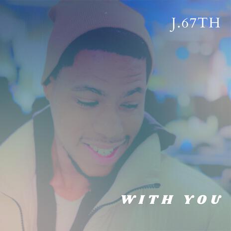 with you | Boomplay Music