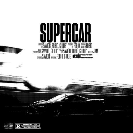 SUPERCAR ft. Fobio & giuliè | Boomplay Music