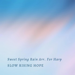 Sweet Spring Rain Arr. For Harp