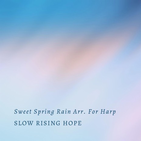 Sweet Spring Rain Arr. For Harp | Boomplay Music